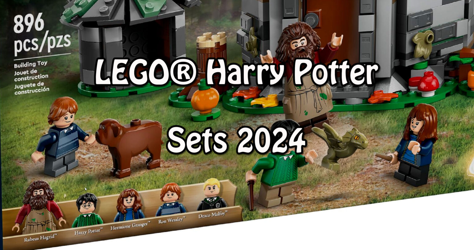 LEGO Harry Potter Sets 2024 Von Autos, Türmen bis Hütten und ein